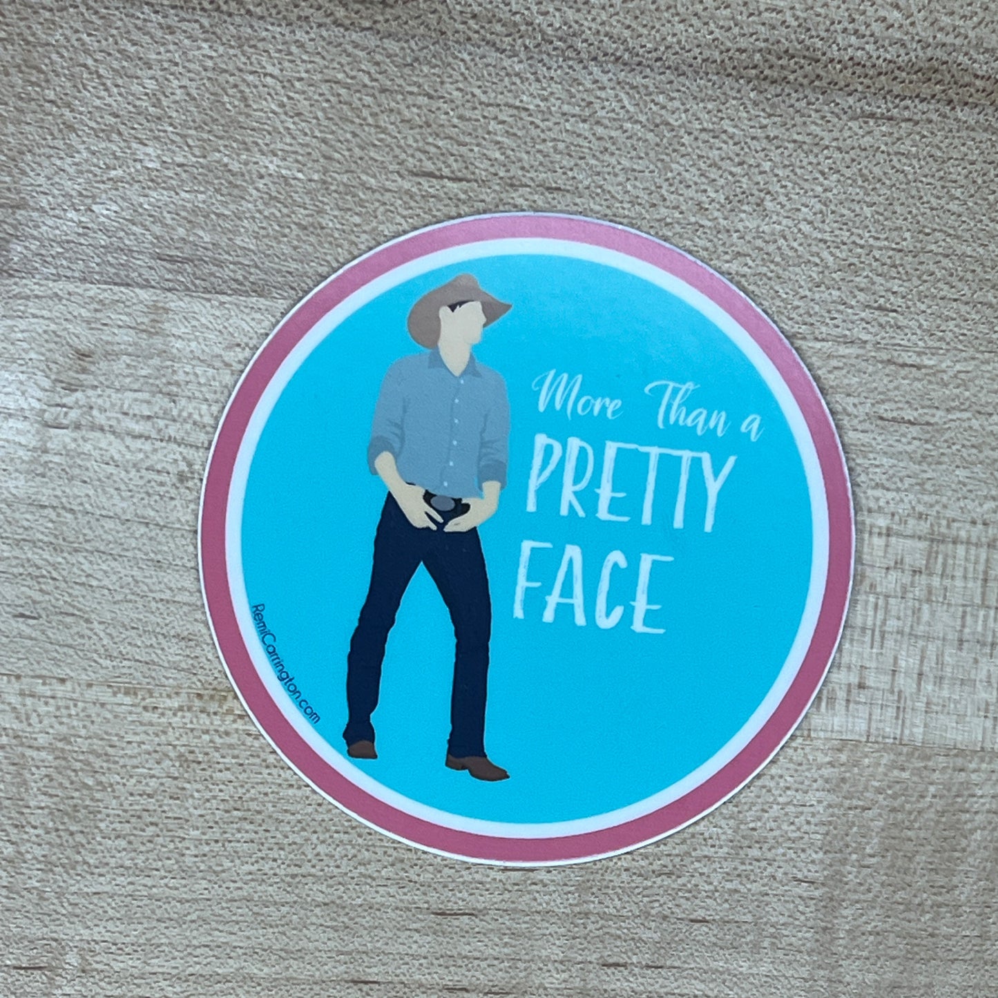 More Than a Pretty Face - 3" Circle Sticker