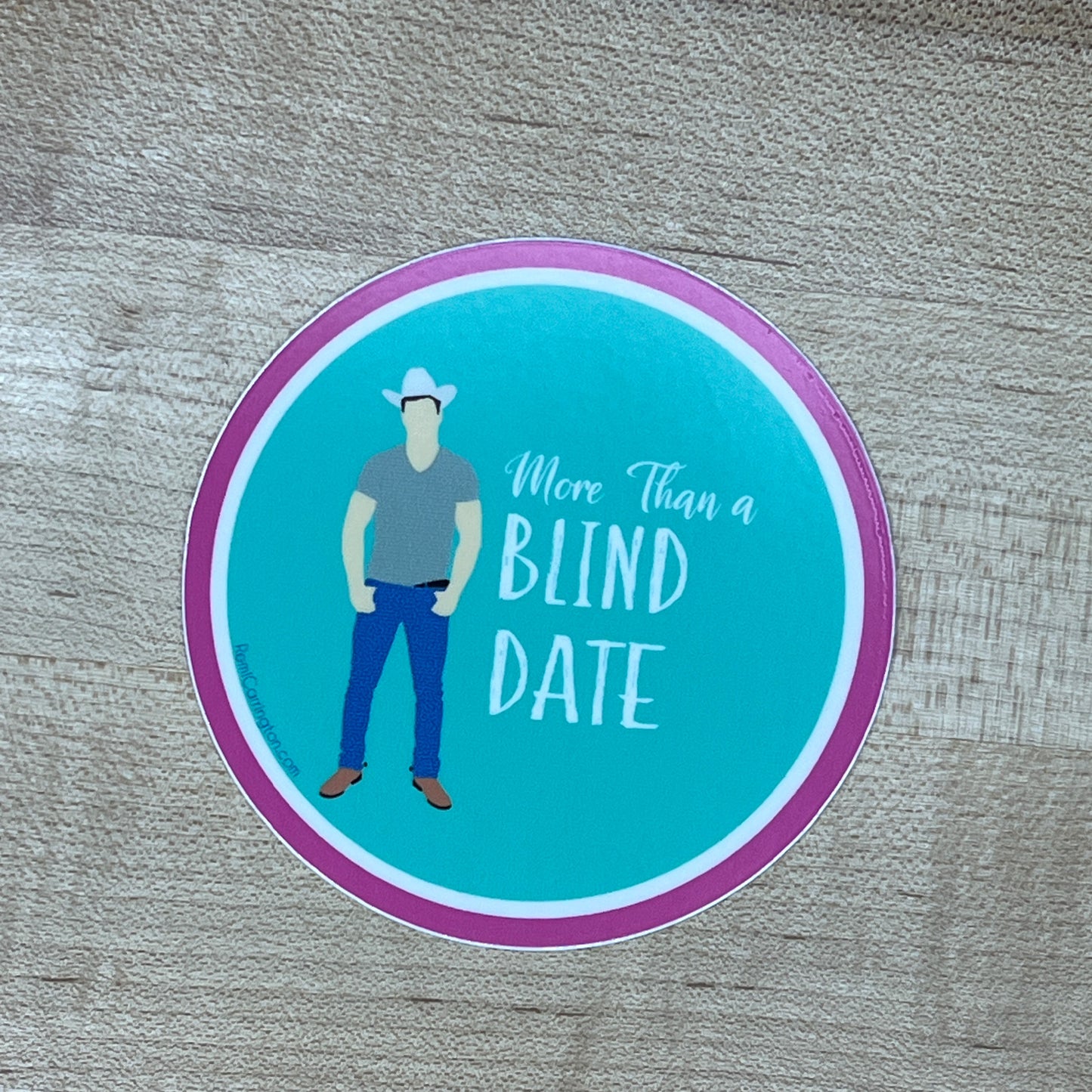 More Than a Blind Date - 3" Circle Sticker