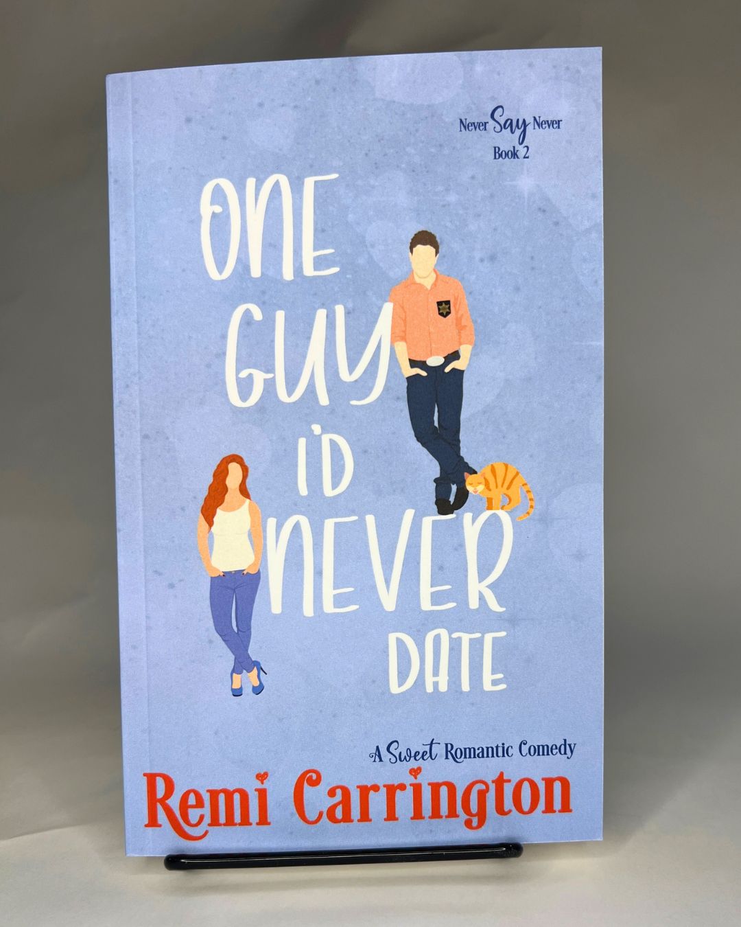 One Guy I'd Never Date - Signed Paperback