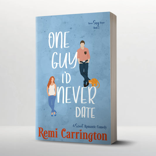 One Guy I'd Never Date - Signed Paperback