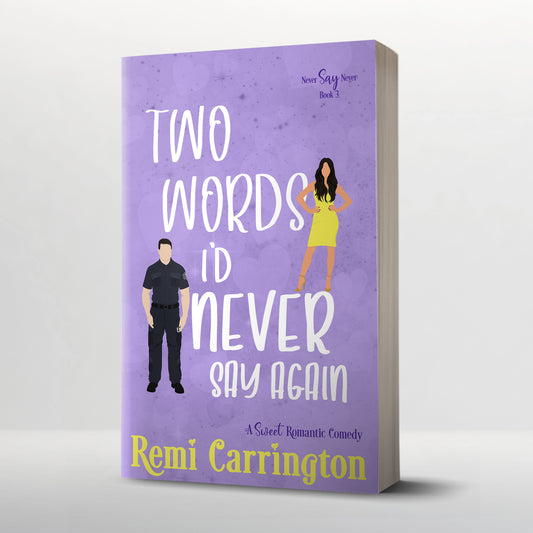 Two Words I'd Never Say Again - Signed Paperback