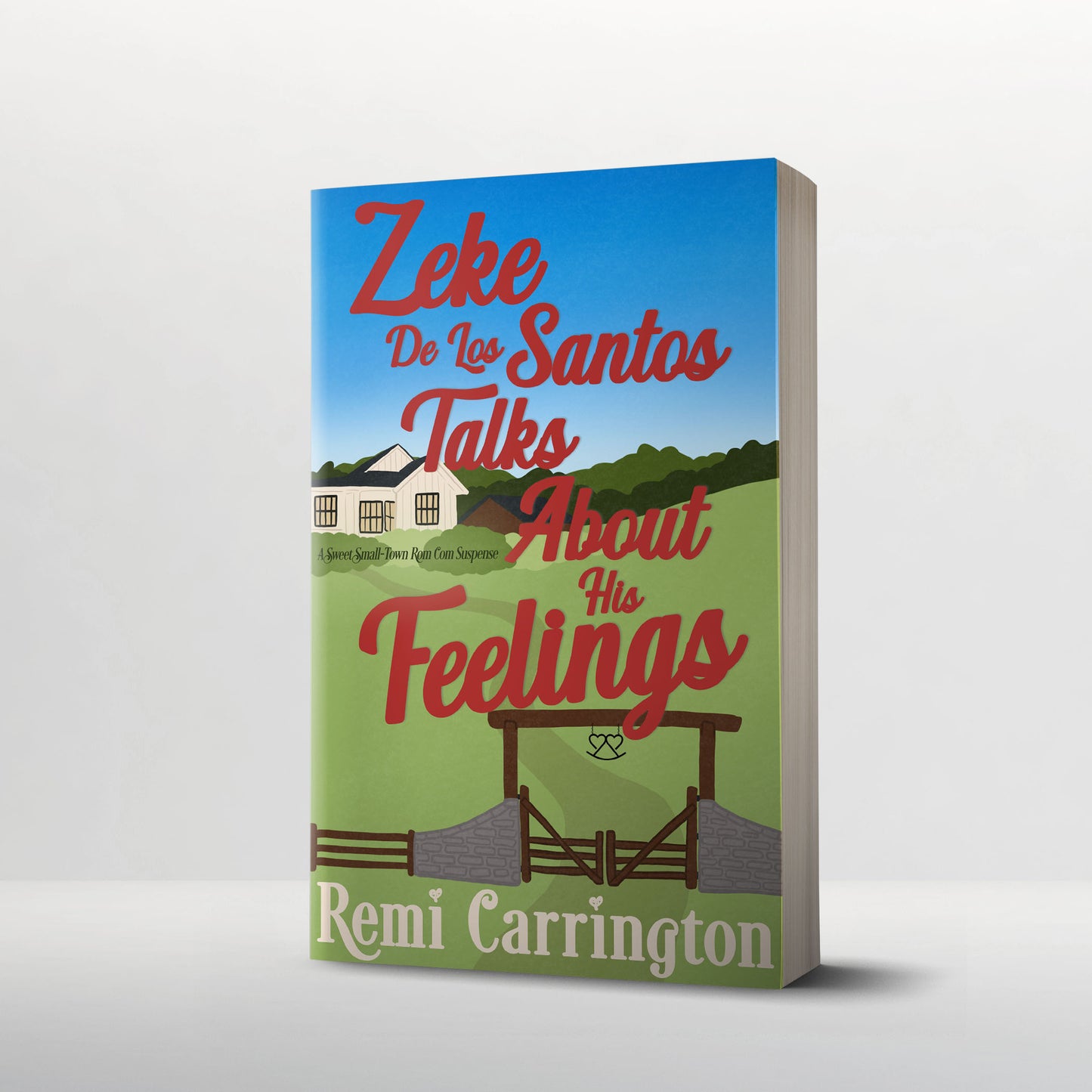 Zeke De Los Santos Talks About His Feelings - Signed Paperback