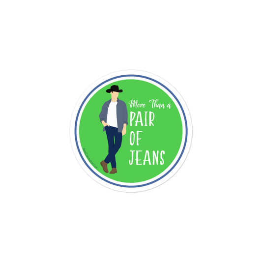 More Than a Pair of Jeans 3-inch Circle Sticker